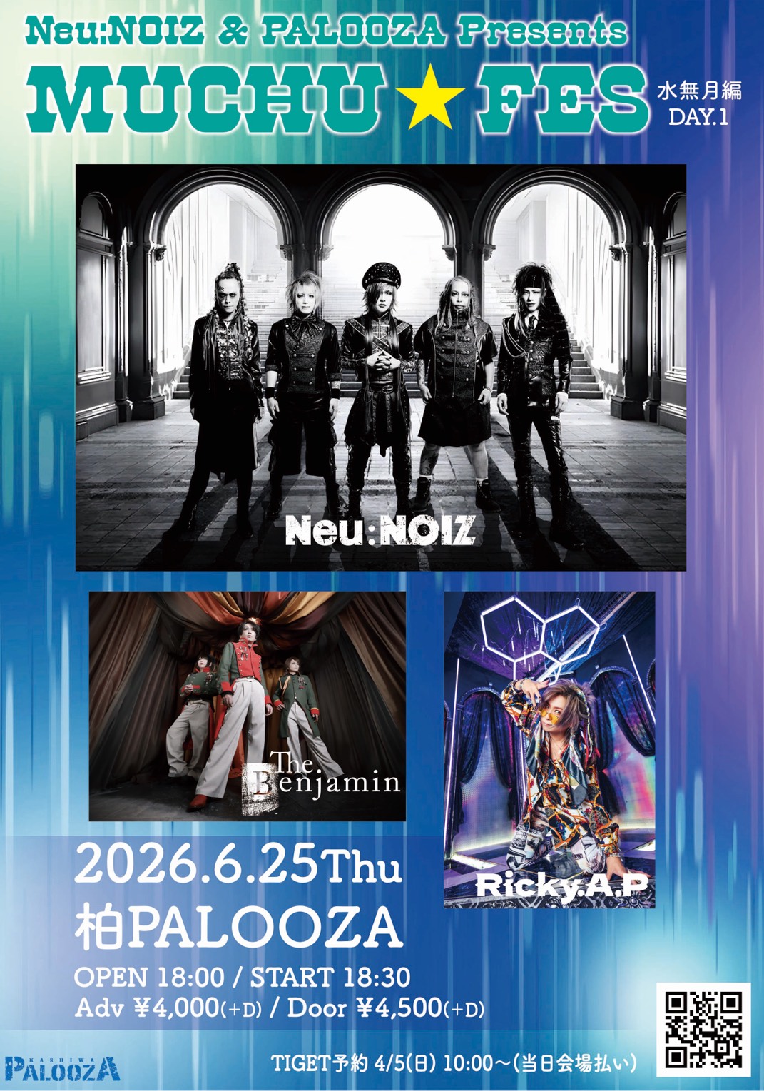 Neu:NOIZ & PALOOZA Presents MUCHU⭐︎FES　水無月 編 DAY.1